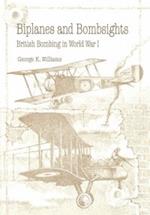 Biplanes and Bombsights: British Bombing in World War I