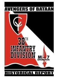 Avengers of Bataan: 38th Infantry Division, Historical Report. - 38th Infantry Division - cover