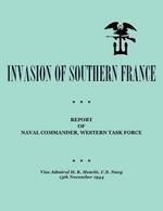 Invasion of Southern France: Report of Naval Commander, Western Task Force, 1944