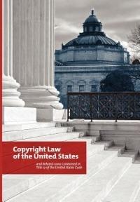 The Copyright Law of the United States and Related Laws Contained in the United States Code, December 2011 - Copyright Office,Library of Congress - cover