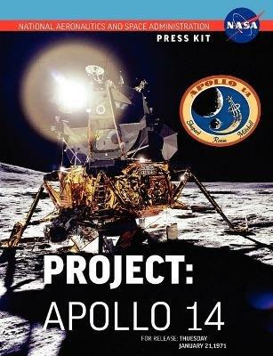 Apollo 14: The Official NASA Press Kit - NASA - cover