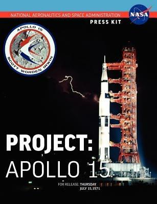 Apollo 15: The Official NASA Press Kit - NASA - cover