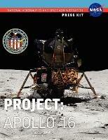 Apollo 16: The Official NASA Press Kit - NASA - cover