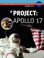 Apollo 17: The Official NASA Press Kit - NASA - cover