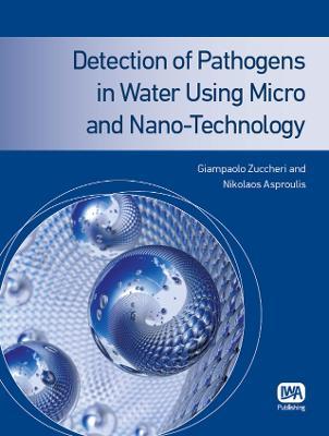 Detection of Pathogens in Water Using Micro and Nano-Technology - cover