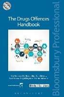 The Drugs Offences Handbook - Tim Moloney KC,Steven Bird,Tom Stevens - cover