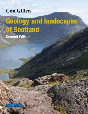 Geology and Landscapes of Scotland - Con Gillen - cover