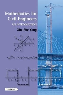 Mathematics for Civil Engineers: An Introduction - Xin-She Yang - cover