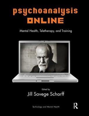 Psychoanalysis Online: Mental Health, Teletherapy, and Training - cover