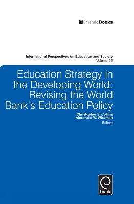 Education Strategy in the Developing World: Revising the World Bank's Education Policy - cover