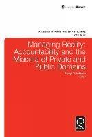 Managing Reality: Accountability and the Miasma of Private and Public Domains - cover