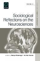 Sociological Reflections on the Neurosciences - cover