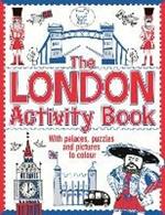 The London Activity Book: With palaces, puzzles and pictures to colour