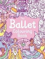 The Ballet Colouring Book - Ann Kronheimer - cover