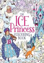 The Ice Princess Colouring Book