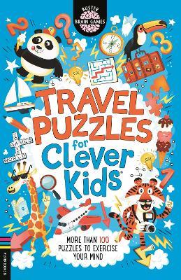 Travel Puzzles for Clever Kids (R) - Gareth Moore,Chris Dickason - cover