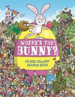 Where's the Bunny?: An Egg-cellent Search and Find Book