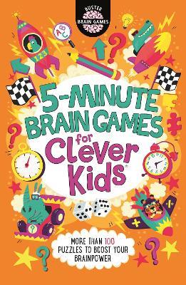 5-Minute Brain Games for Clever Kids (R) - Gareth Moore - cover