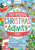 The Tree-mendous Christmas Activity Book: Filled with mazes, spot-the-difference puzzles, matching pairs and other fun festive games