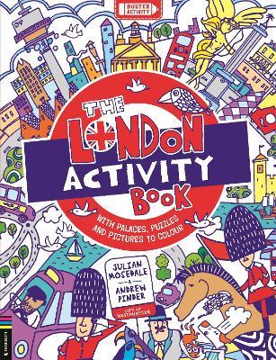 The London Activity Book: With palaces, puzzles and pictures to colour - Ellen Bailey - cover