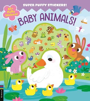 Baby Animals: 85+ Puffy Stickers - Maggie Fischer - cover