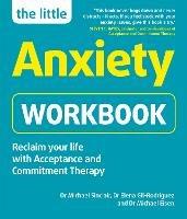 The Little Anxiety Workbook - Michael Sinclair,Elena Gil-Rodriguez - cover