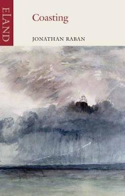 Coasting - Jonathan Raban - cover