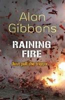 Raining Fire - Alan Gibbons - cover