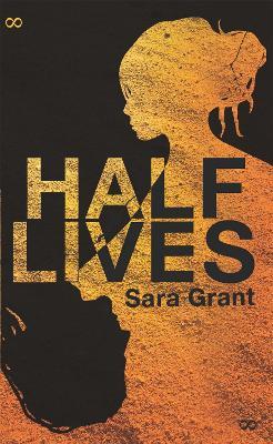 Half Lives - Sara Grant - cover