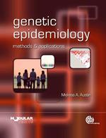 Genetic Epidemiology: Methods and Applications
