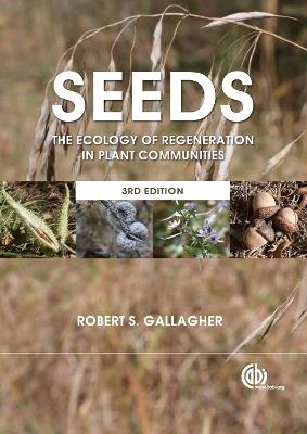 Seeds: The Ecology of Regeneration in Plant Communities - cover