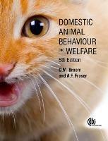 Domestic Animal Behaviour and Welfare - Donald Broom,Andrew Fraser - cover