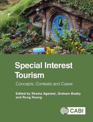 Special Interest Tourism: Concepts, Contexts and Cases - cover
