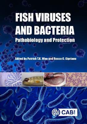 Fish Viruses and Bacteria: Pathobiology and Protection - cover