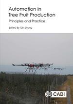 Automation in Tree Fruit Production: Principles and Practice