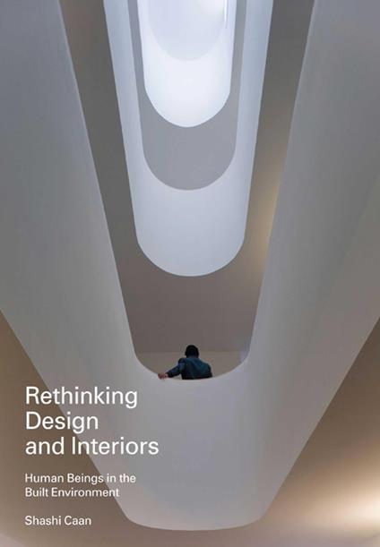 Rethinking Design and Interiors