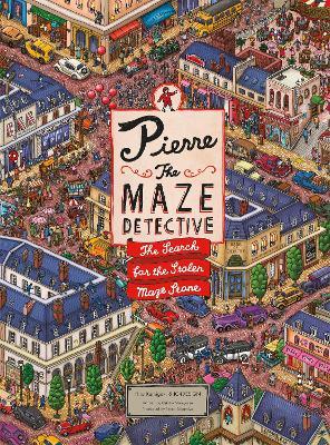 Pierre the Maze Detective: The Search for the Stolen Maze Stone - Hiro Kamigaki,Hirofumi Kamigaki - cover