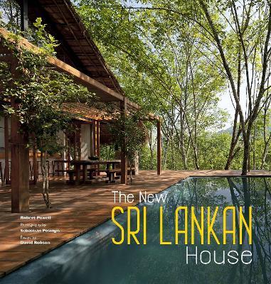 The New Sri Lankan House - Robert Powell,Sebastian Posingis - cover