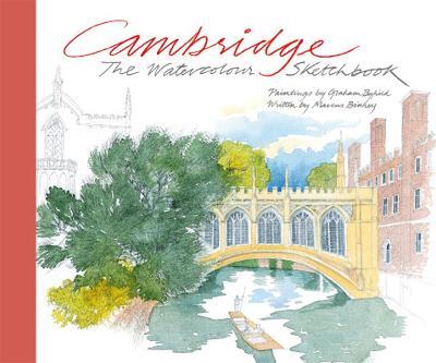 Cambridge: The Watercolour Sketchbook - Graham Byfield,Marcus Binney - cover
