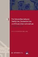 The Interaction between Family Law, Succession Law and Private International Law: Adapting to Change - cover
