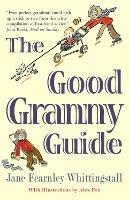 The Good Granny Guide - Jane Fearnley-Whittingstall - cover