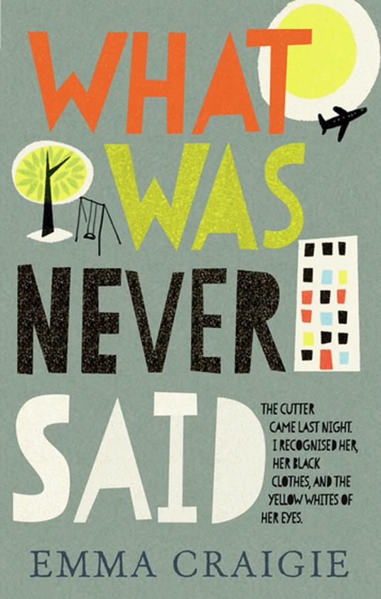 What Was Never Said - Emma Craigie - ebook