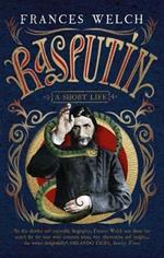 Rasputin: A short life