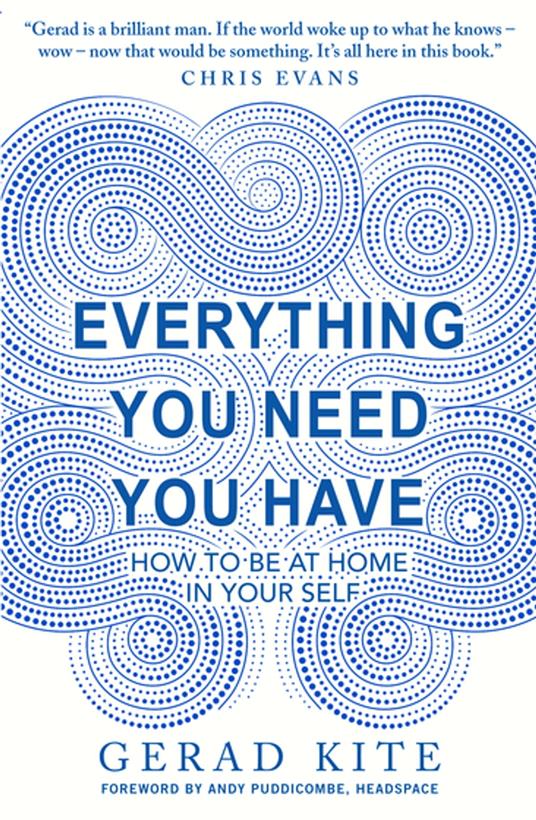 Everything You Need You Have