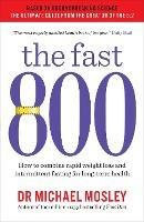 The Fast 800: How to combine rapid weight loss and intermittent fasting for long-term health