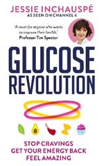 Glucose Revolution: The life-changing power of balancing your blood sugar