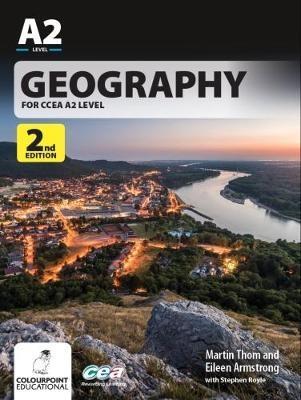 Geography for CCEA A2 Level - Martin Thom,Eileen Armstrong,Stephen Royle - cover