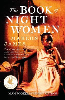 The Book of Night Women: From the Man Booker prize-winning author of A Brief History of Seven Killings - Marlon James - cover
