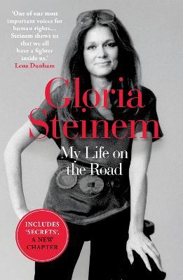 My Life on the Road: The International Bestseller - Gloria Steinem - cover