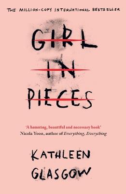 Girl in Pieces: TikTok made me buy it! - Kathleen Glasgow - cover
